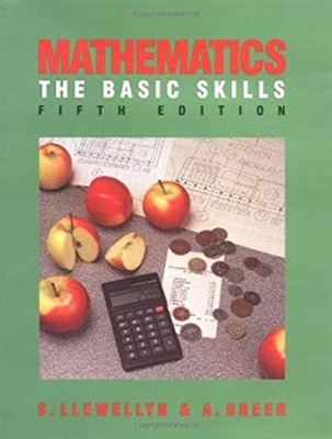Mathematics - the Basic Skills Paperback Susan, Greer, Alex Llewe