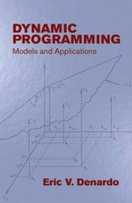 Dynamic Programming: Models and Applications (Dover Books on Computer S - GOOD