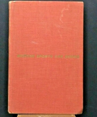 Modern Sports Car Care and Repair - Ocee Rich -1960 Hardback Book