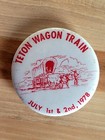 1978 TETON WAGON TRAIN Pinback Button ~ JACKSON, WYOMING - Double H Bar, Inc. — photo 3