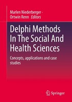 Delphi Methods In The Social And Health Sciences Marlen Niederberger