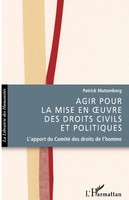 Patrick Mutzenberg | Agir Pour La Mise En Oeuvre Des Droits Civils Et Politiques