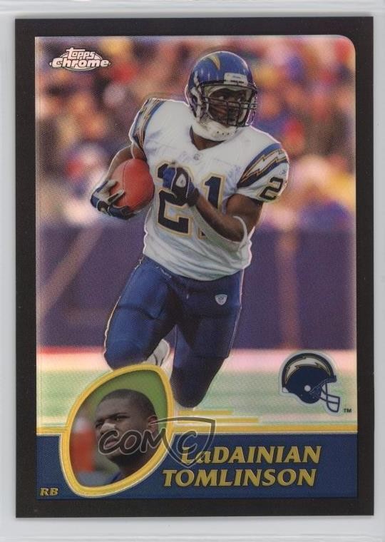 2003 Topps Chrome Black Refractor /599 LaDainian Tomlinson #140 HOF