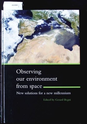 Observing our environment from space. New solutions for a new millennium : proce