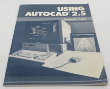 USING AUTOCAD 2.5 by James E. Fuller 1987, Paperback vintage computer book