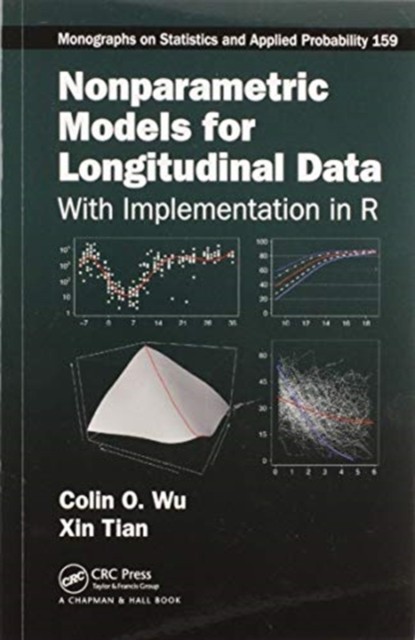 Nonparametric Models for Longitudinal Data With  by Colin O. Wu PAPERBACK