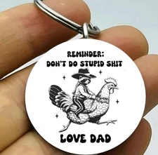 Don't Stupid Love Dad Reminder  Raccoon Chicken Party Animal Keychain Funny