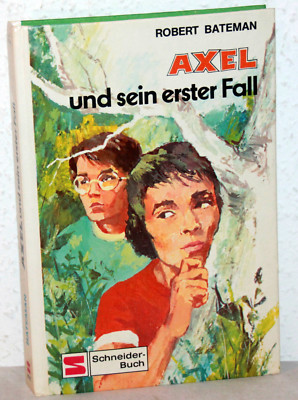 Robert Bateman - AXEL und sein erster Fall