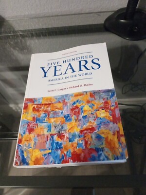 Five Hundred Years America in the World