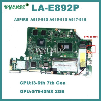 LA-E892P Mainboard For ACER Aspire A515-51G A615-51G Motherboard i3 GT940MX/ 2G