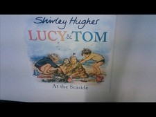 LUCY & TOM AT THE SEASIDE - SHIRLEY HUGHES