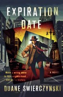 Expiration Date Duane Swierczynski Taschenbuch Kartoniert / Broschiert Englisch
