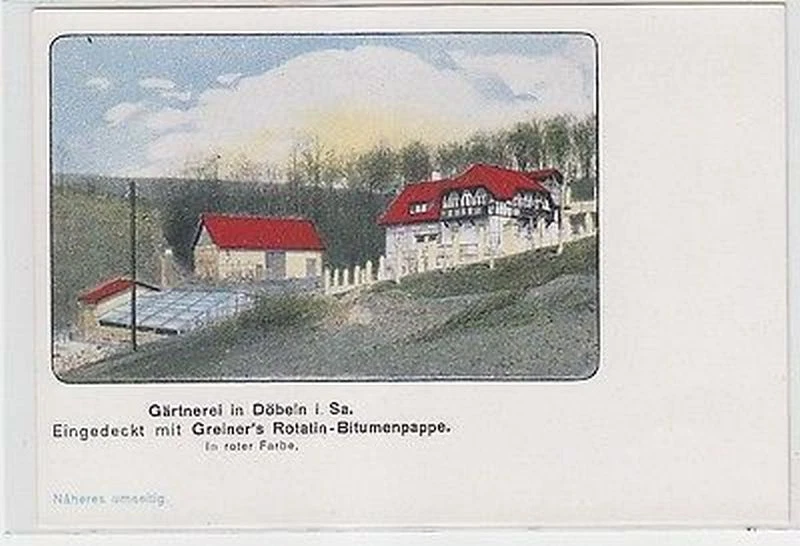 64476 Ak Werbung Greiner Rotatin-Bitumenpappe auf Gärtnerei Döbeln um 1910 - Bild 1 von 1