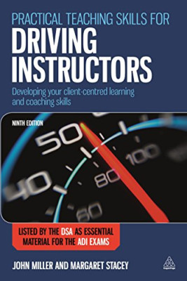 Practical Teaching Skills for Driving Instructors: Developing... - Miller, John