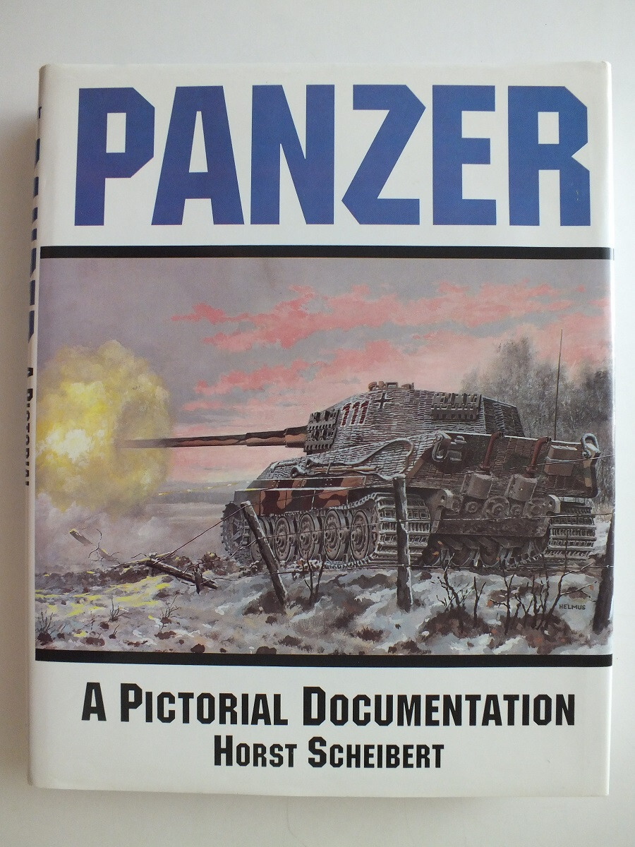 Panzer: A Pictorial Documentation by Horst Scherbert