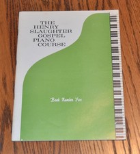 Henry Slaughter Gospel Piano Course Book 5 Fi...