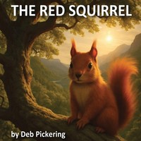 Deb Pickering ~ The Red Squirrel 9781918243833