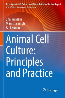 Animal Cell Culture: Principles and Practice | Shalini Mani (u. a.) | Buch | xvi