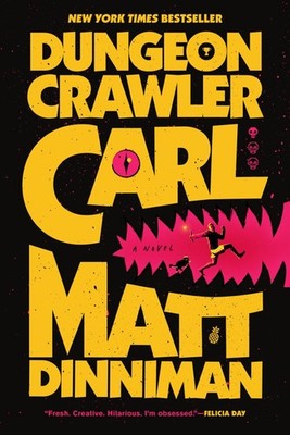 Matt Dinniman ~ Dungeon Crawler Carl 9780593820254