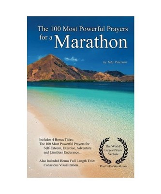 Prayer | The 100 Most Powerful Prayers for a Marathon   With 4 Bonus Books to 