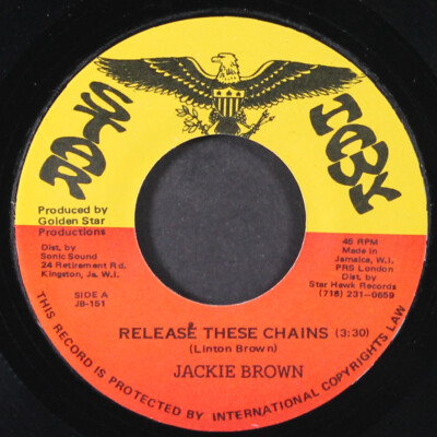 JACKIE BROWN: release these chains / dub STAR HAWK 7'' Single 45 RPM Jamaica