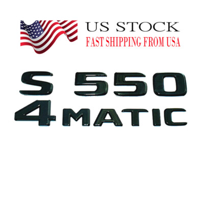 S550+4MATIC BLACK FIT MERCEDES REAR TRUNK EMBLEM BADGE NAMEPLATE DECAL NUMBER