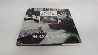 			Morgan (Famous Car Factory Series), Holm, Bengt Ason, Motorbooks,		