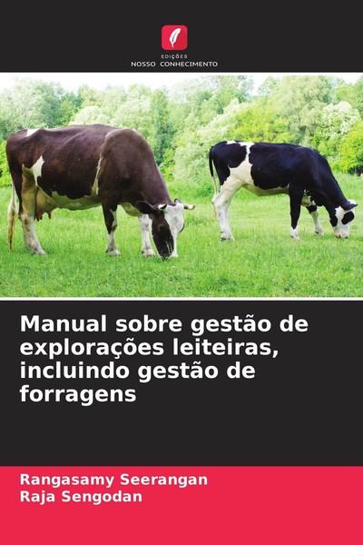 Manual Sobre GestãO De ExploraçõEs Leiteiras, Incluindo GestãO De Forragens Rang-image