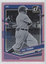 2023 Panini Donruss Holo Pink Joe Tinker #201 HOF 0w7