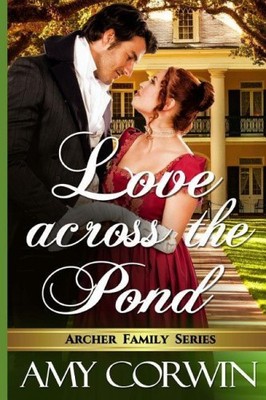 Love Across the Pond by Amy Corwin [Paperback]