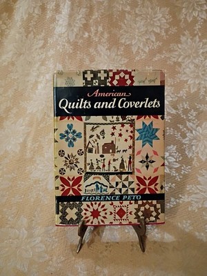 1949 American Quilts and Coverlets Florence Peto Hardcover Chanticleer Press