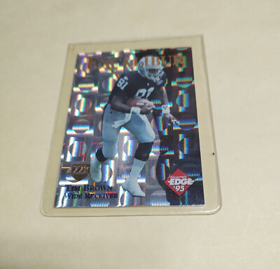 1995 Collector's Edge Excalibur 22K Silver Shield Prism /750 Tim Browm Raiders