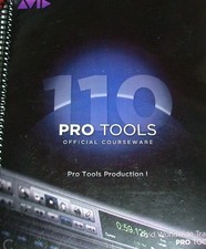 PRO TOOLS 8: Official Courseware Pro Tools Production 1 for American River ...