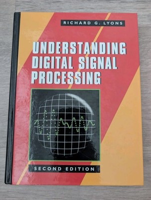 Understanding Digital Signal Processing by Lyons, Richard G.