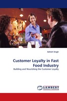 Ashish Singh | Customer Loyalty In Fast Food Industry | Taschenbuch | Englisch
