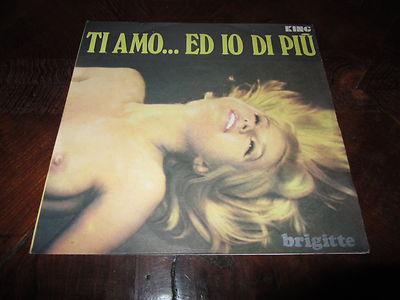 BRIGITTE AMO TI... ED IO DI PIU Rare 1969 KING 45 Nude Lounge Promo TOP UNBESPIELT