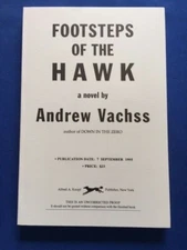 FOOTSTEPS OF THE HAWK - UNCORRECTED PROOF BY ANDREW VACHSS - A BURKE MYSTERY