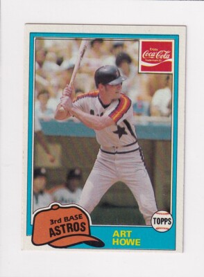 1981 Topps Coca Cola - Houston Astros # 4 Art Howe Nice Card