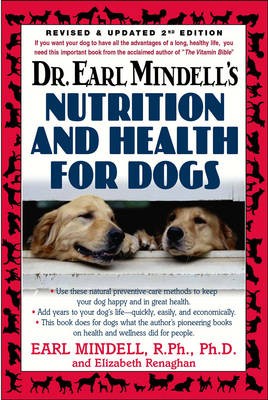 Dr. Earl Mindell's Ernährung und Gesundheit für Hunde,
