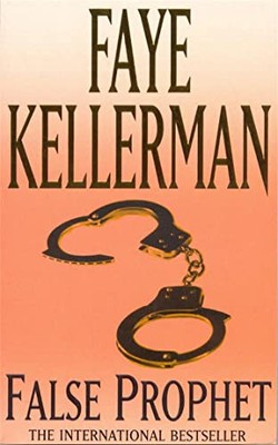 Falscher Prophet von Faye Kellerman