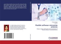 Flexible Softwear Microstrip Antenna I. Rexiline Sheeba (U. A.) Taschenbuch 2021