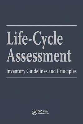 Life-cycle Assessment : Inventory Guidelines and Principles, Paperback by Bat...