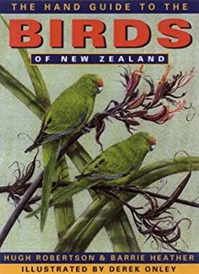 Birds of New Zealand Hugh and Barrie Heather Robertson