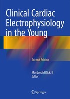 Clinical Cardiac Electrophysiology In The Young Ii Dick