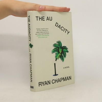 The Audacity  |  Ryan Chapman