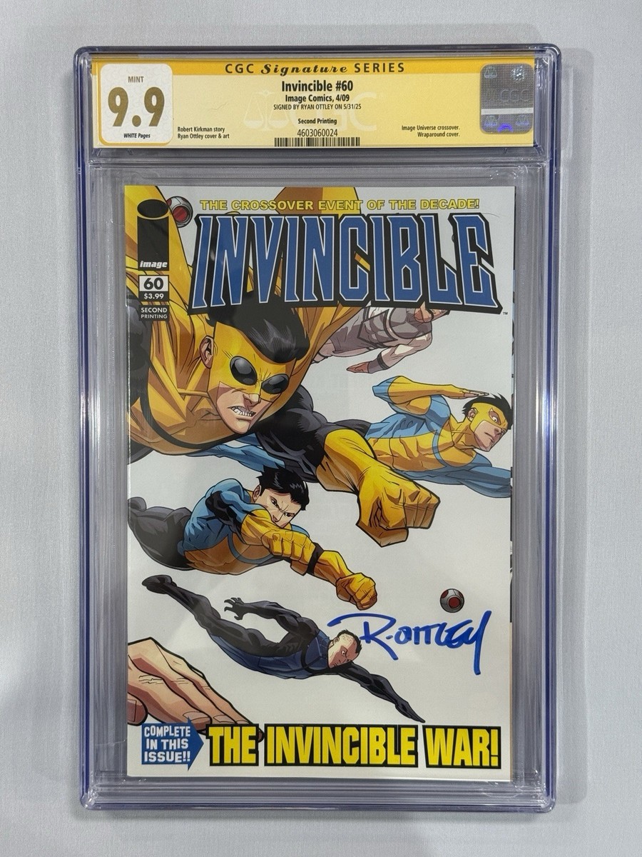Invincible #60 CGC SS 9.9 2nd Print Signed Ryan Ottley POP 1