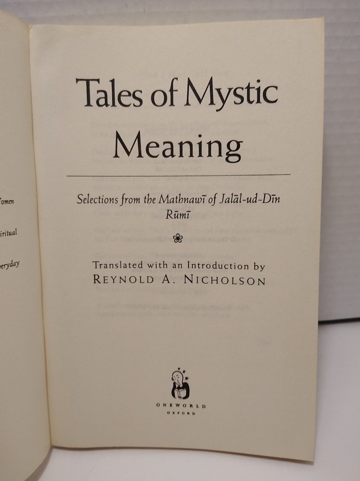 Tales of Mystic Meaning Selections from Rumi by Reynold A. Nicholson
