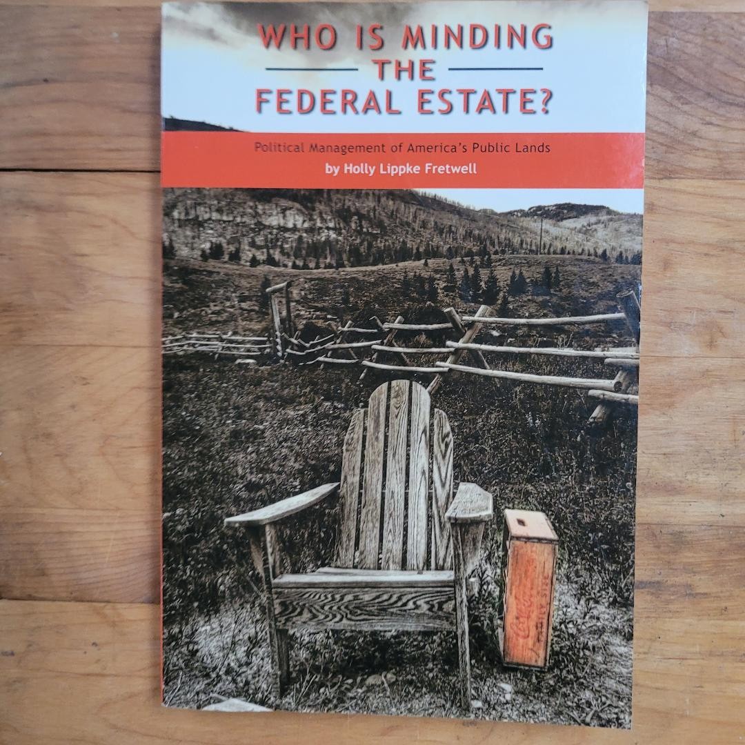Who Is Minding the Federal Estate? : Political Management of America's Public...