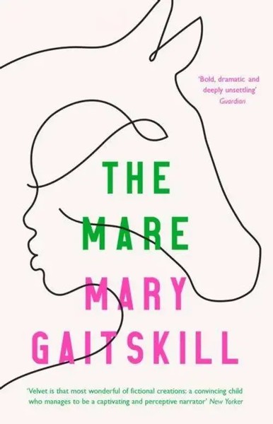 Mary Gaitskill | The Mare | Taschenbuch | Englisch (2021) | Profile Books Ltd-image