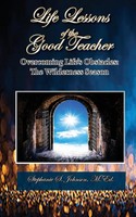 Stephanie S Johnson | Life Lessons Of The Good Teacher | Taschenbuch | Englisch